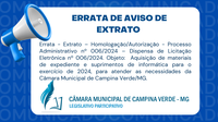 ERRATA DE AVISO DE EXTRATO – HOMOLOGAÇÃO/AUTORIZAÇÃO - PROCESSO ADMINISTRATIVO Nº 006/2024 – DISPENSA DE LICITAÇÃO ELETRÔNICA Nº 006/2024