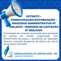 EXTRATO – HOMOLOGAÇÃO/AUTORIZAÇÃO - PROCESSO ADMINISTRATIVO Nº. 008/2024 - DISPENSA DE LICITAÇÃO Nº. 008/2024 