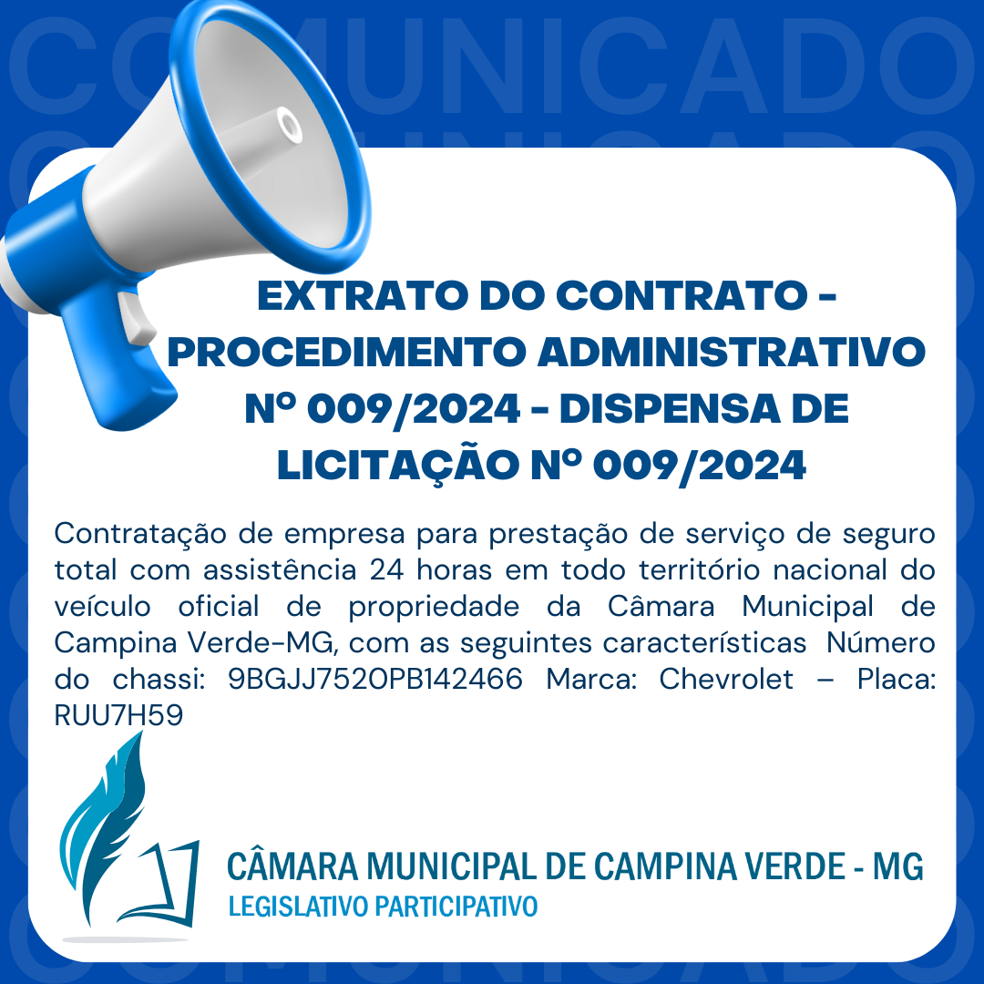 EXTRATO DO CONTRATO - PROCEDIMENTO ADMINISTRATIVO Nº. 009/2024 - DISPENSA DE LICITAÇÃO Nº. 009/2024 